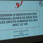 SESSION TRIMESTRIELLE D’ORIENTATION DES TRAVAILLEUSES DE SEXE SUR LES DROITS HUMAINS ET LES VOIES DE RECOURS EN CAS DE VIOLENCES BASEES SUR LE GENRE