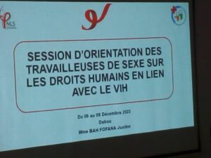 SESSION TRIMESTRIELLE D’ORIENTATION DES TRAVAILLEUSES DE SEXE SUR LES DROITS HUMAINS ET LES VOIES DE RECOURS EN CAS DE VIOLENCES BASEES SUR LE GENRE